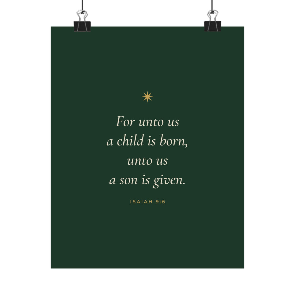 For Unto Us a Child Is Born Poster | Isaiah 9:6 Christmas Wall Art Print