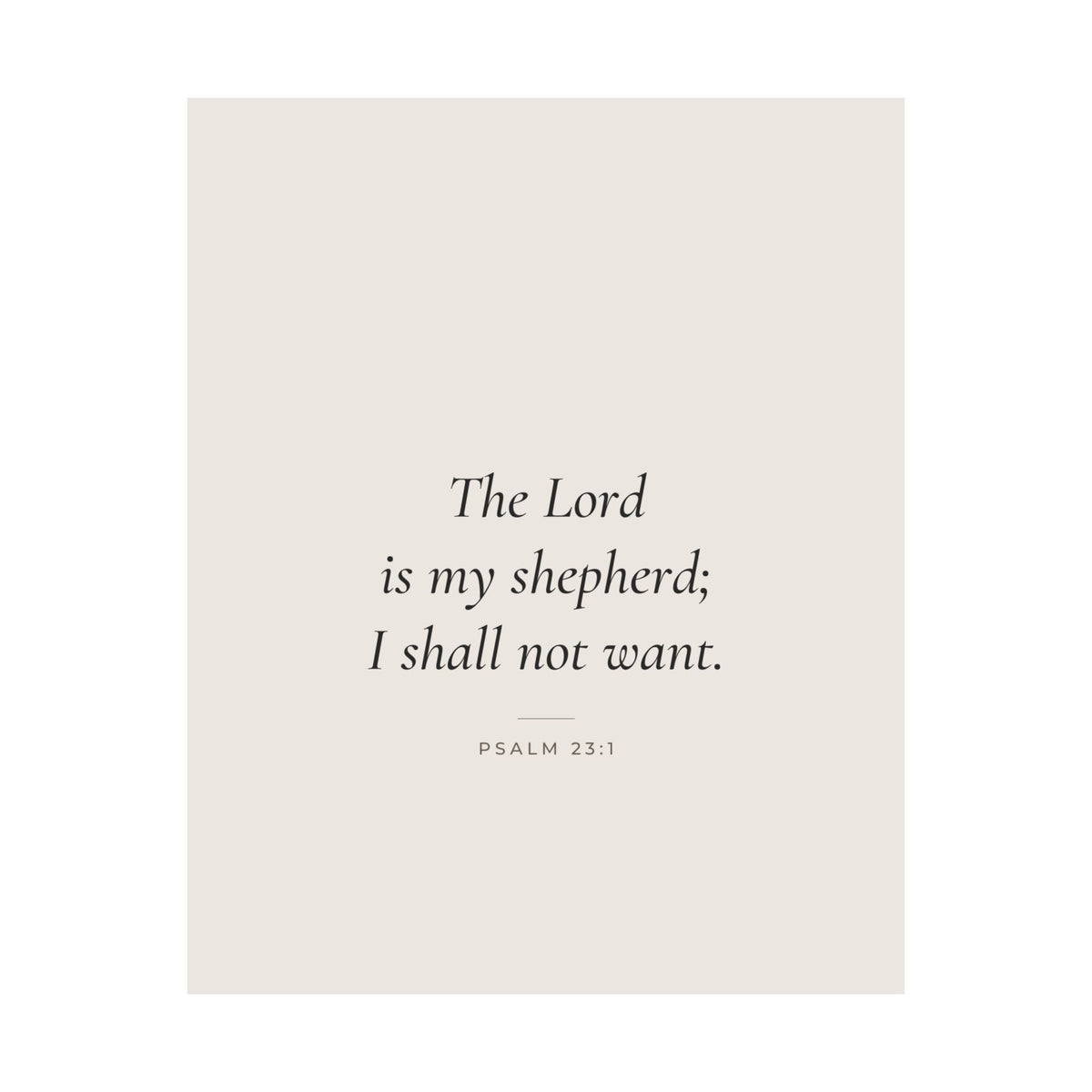The Lord Is My Shepherd Poster | Psalm 23:1 Minimalist Wall Art Print