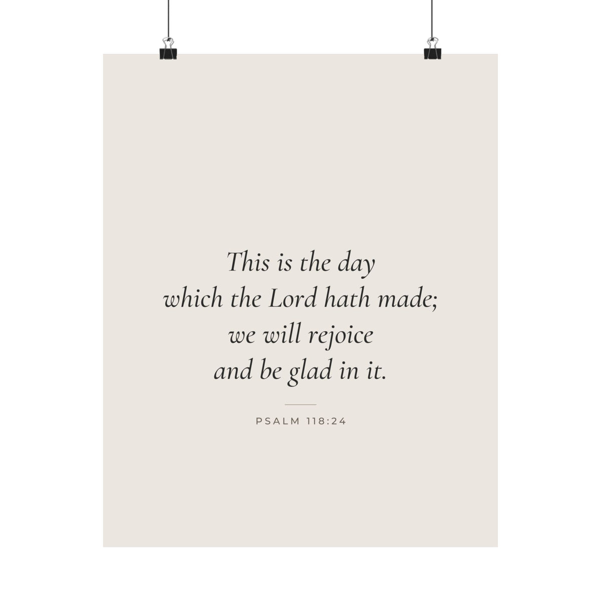 This Is the Day the Lord Hath Made Poster | Psalm 118:24 Wall Art Print