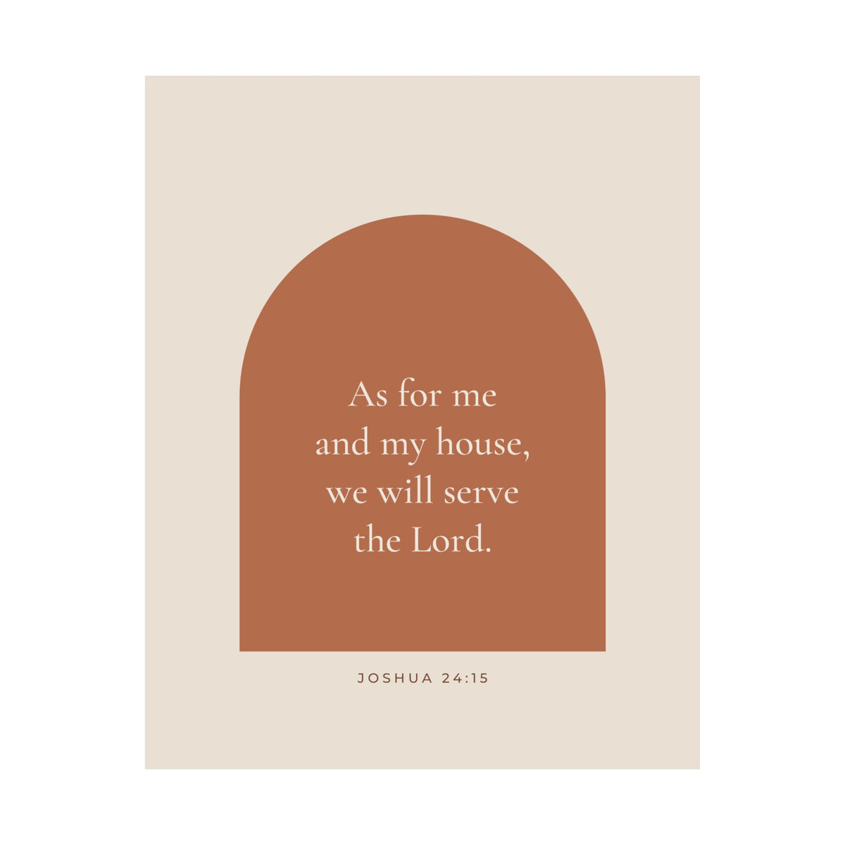 As for Me and My House Poster | Joshua 24:15 Terracotta Arch Wall Art