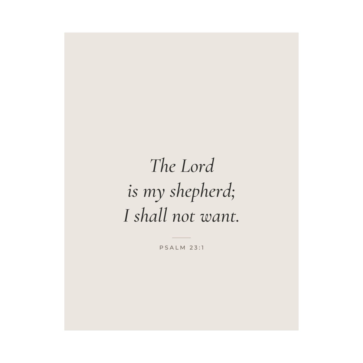 The Lord Is My Shepherd Poster | Psalm 23:1 Minimalist Wall Art Print