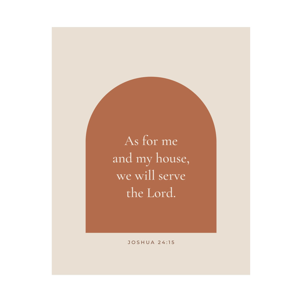 As for Me and My House Poster | Joshua 24:15 Terracotta Arch Wall Art