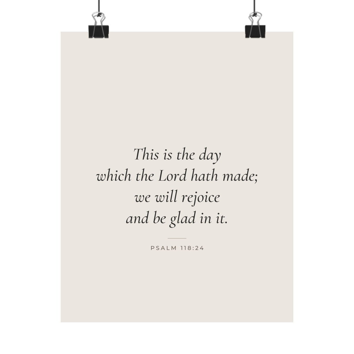 This Is the Day the Lord Hath Made Poster | Psalm 118:24 Wall Art Print