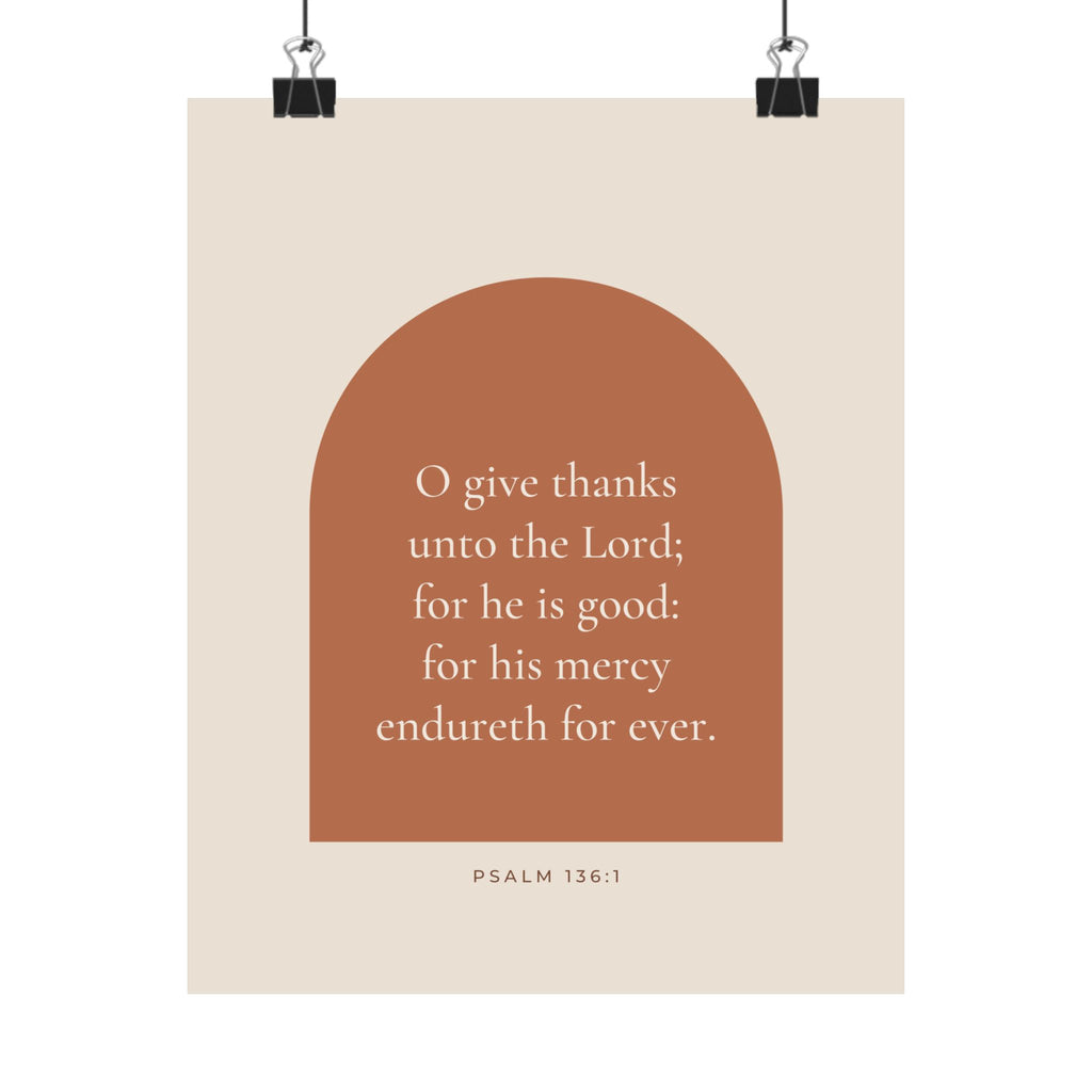 O Give Thanks Unto the Lord Poster | Psalm 136:1 Kitchen Wall Art