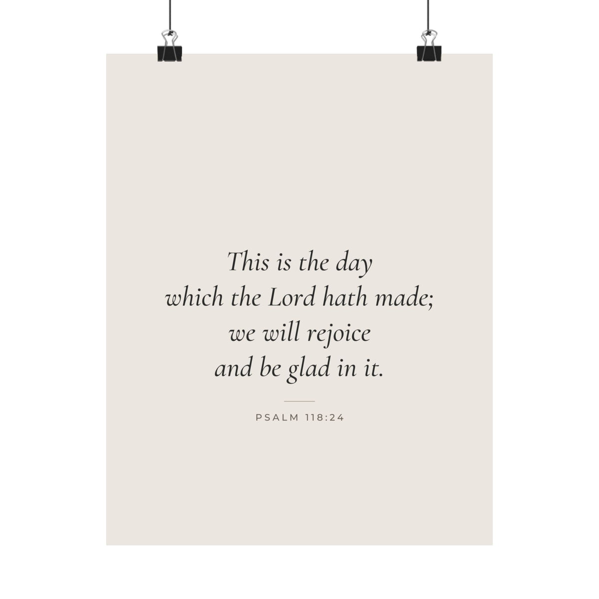 This Is the Day the Lord Hath Made Poster | Psalm 118:24 Wall Art Print