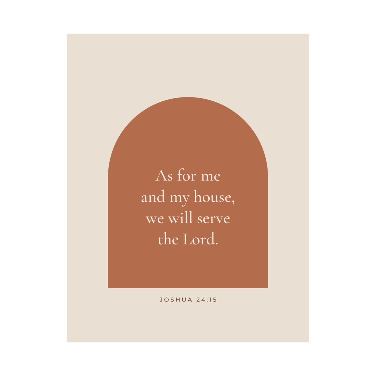 As for Me and My House Poster | Joshua 24:15 Terracotta Arch Wall Art