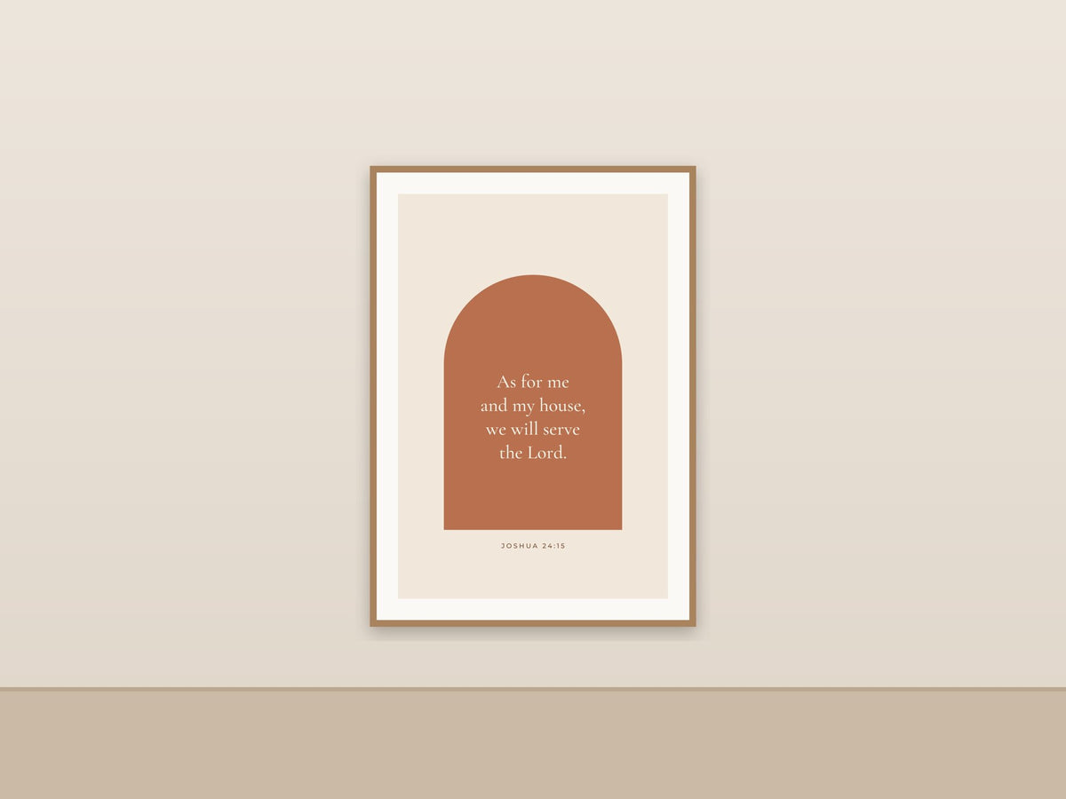 As for Me and My House We Will Serve the Lord | Joshua 24:15 Printable Wall Art