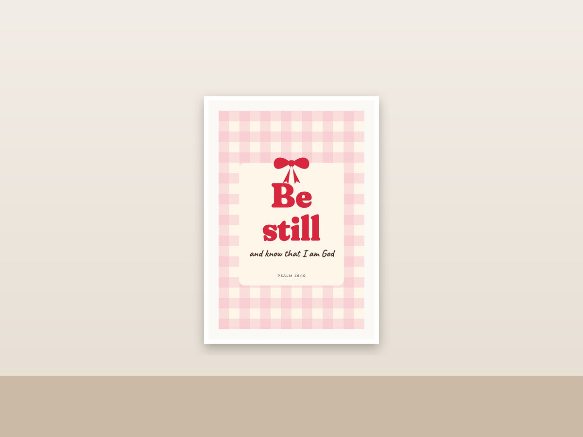 Be Still | Psalm 46:10 Trendy Christian Wall Art Printable