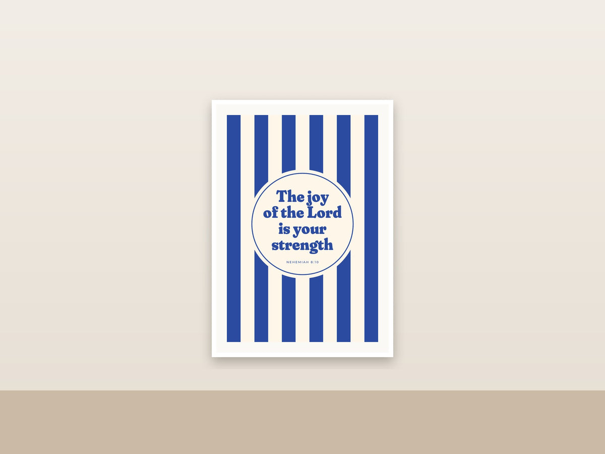 The Joy of the Lord Is Your Strength | Nehemiah 8:10 Trendy Christian Wall Art Printable