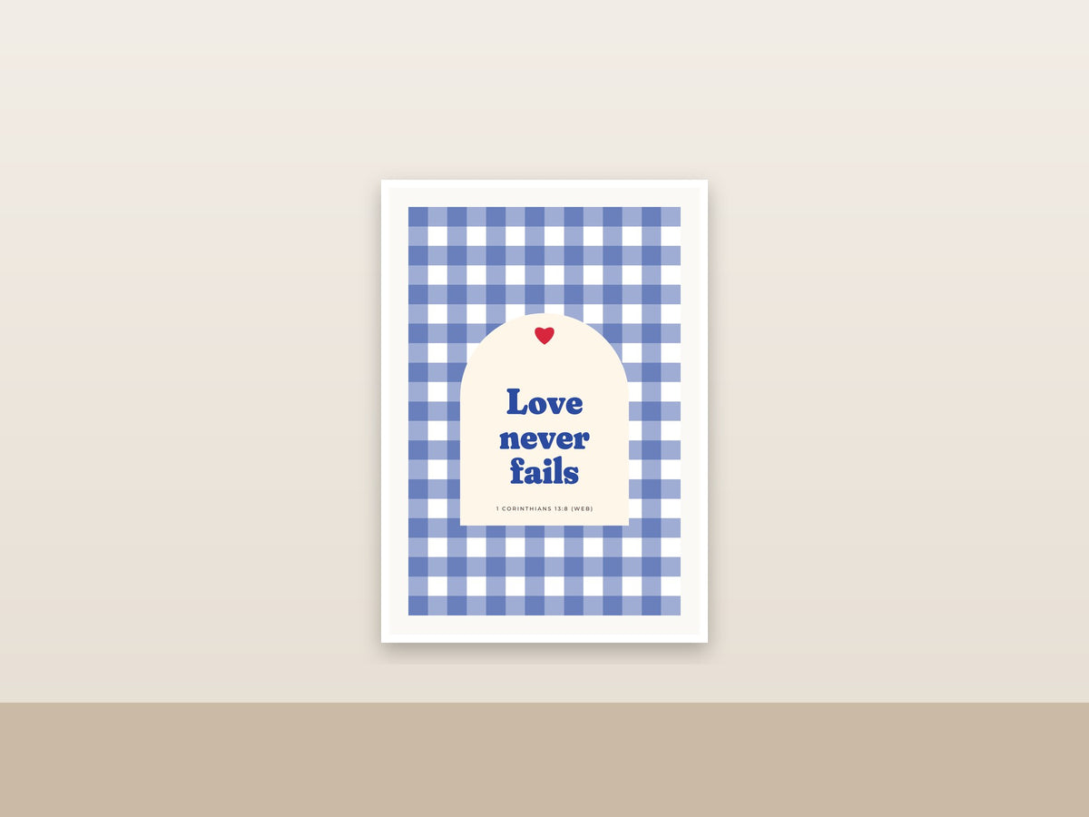 Love Never Fails | 1 Corinthians 13:8 Trendy Christian Wall Art Printable