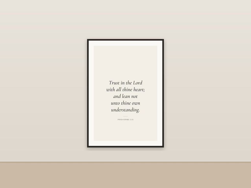 Trust in the Lord With All Thine Heart | Proverbs 3:5 Printable Wall Art