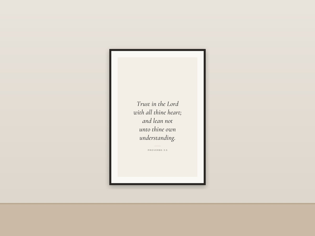 Trust in the Lord With All Thine Heart | Proverbs 3:5 Printable Wall Art