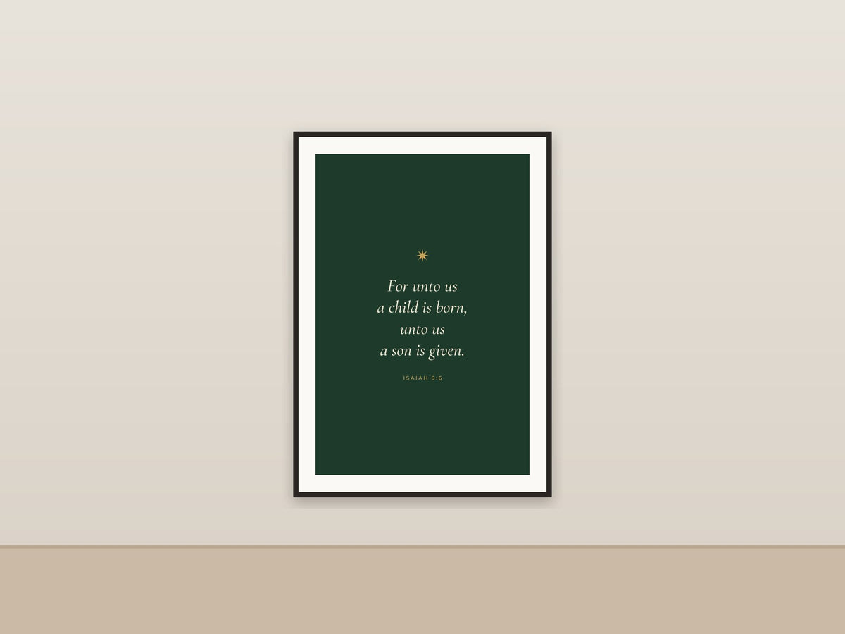 For Unto Us a Child Is Born | Isaiah 9:6 Printable Wall Art